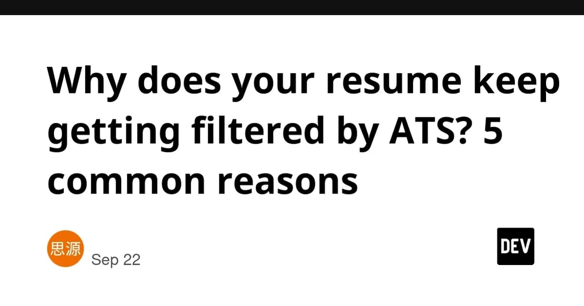 Why does your resume keep getting filtered by ATS? 5 common reasons