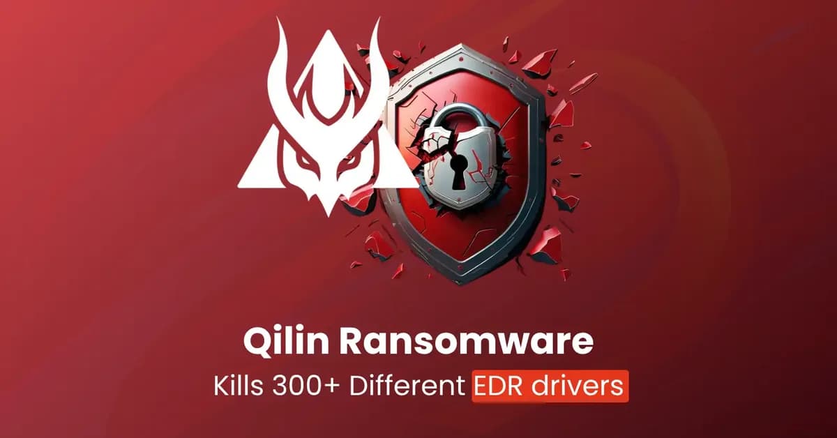 Qilin Ransomware Uses Malicious DLL to Kill Almost Every Vendor's EDR Solutions
