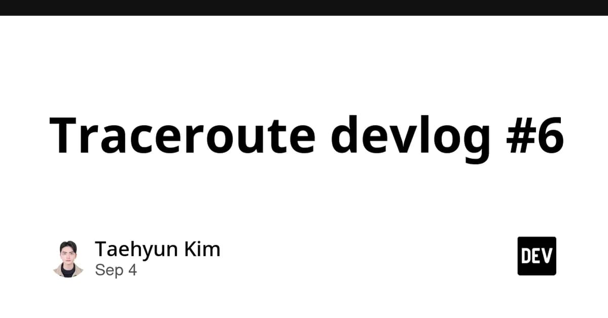 Traceroute devlog #6