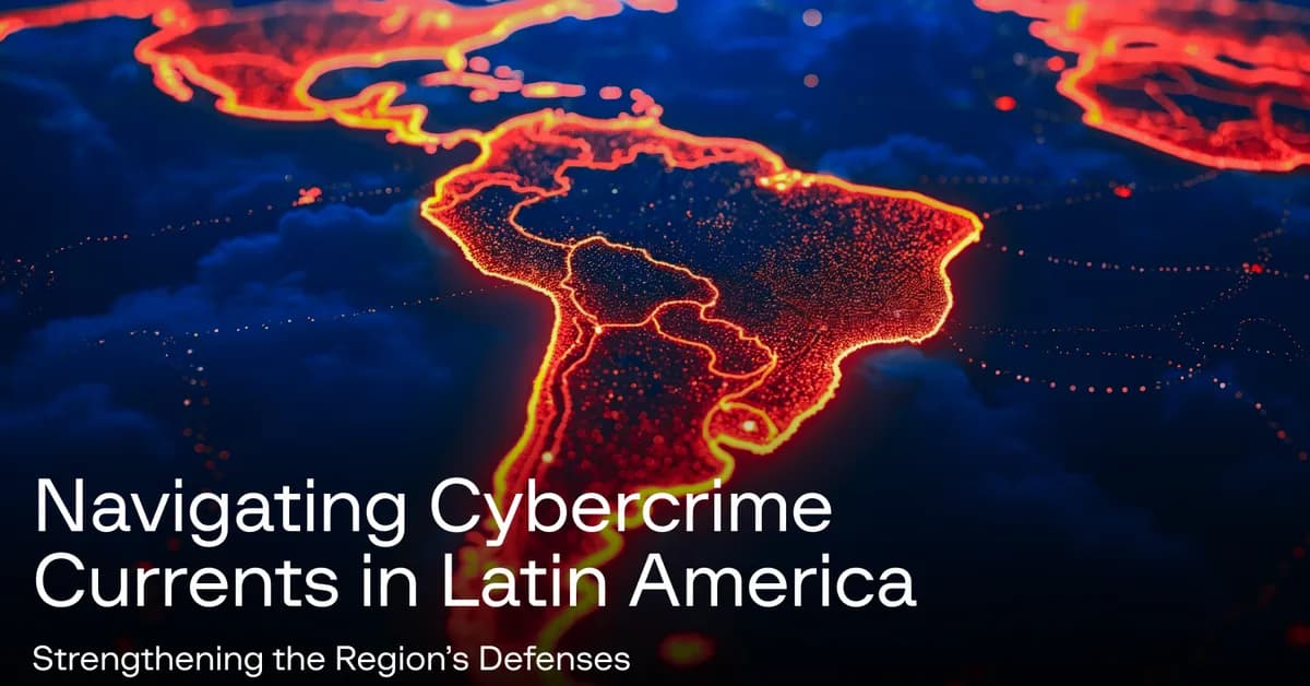 Latin America and the Caribbean Cybercrime Landscape
