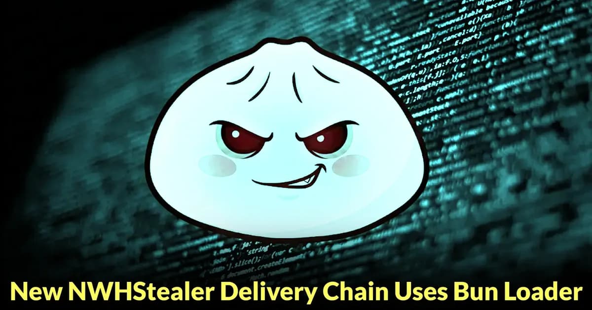 New NWHStealer Delivery Chain Uses Bun Loader, Anti-VM Checks, and Encrypted C2