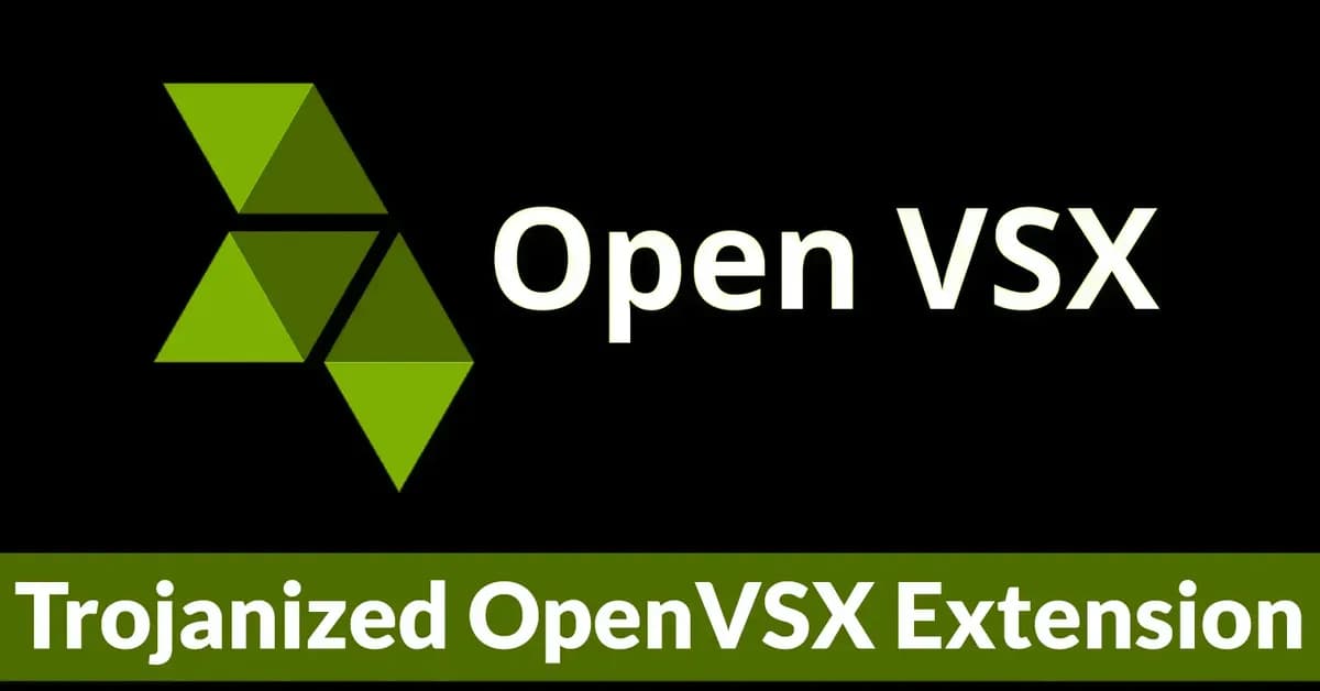 Trojanized OpenVSX Extension Spreads GlassWorm Across VS Code, Cursor, and Windsurf