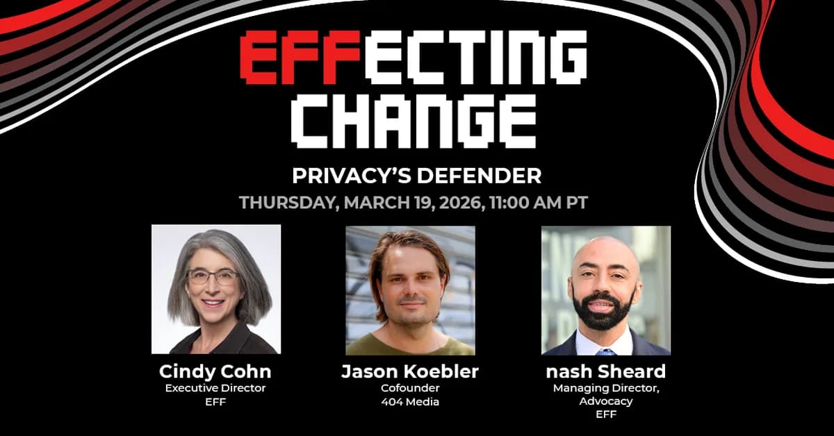 EFFecting Change: Privacy's Defender
