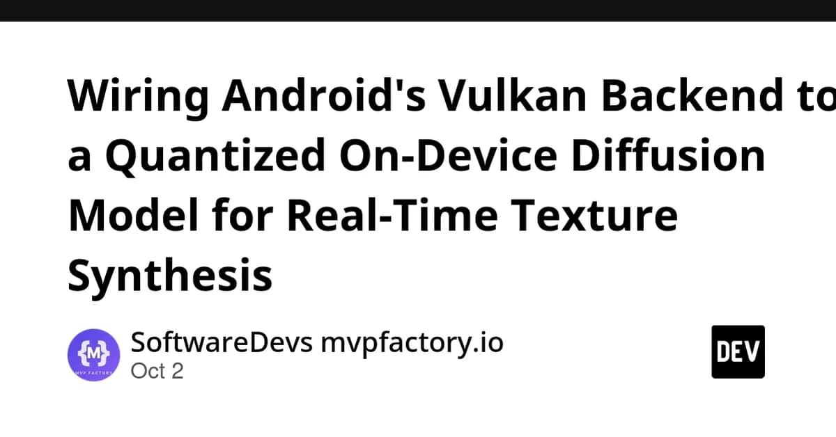Wiring Android's Vulkan Backend to a Quantized On-Device Diffusion Model for Real-Time Texture Synthesis