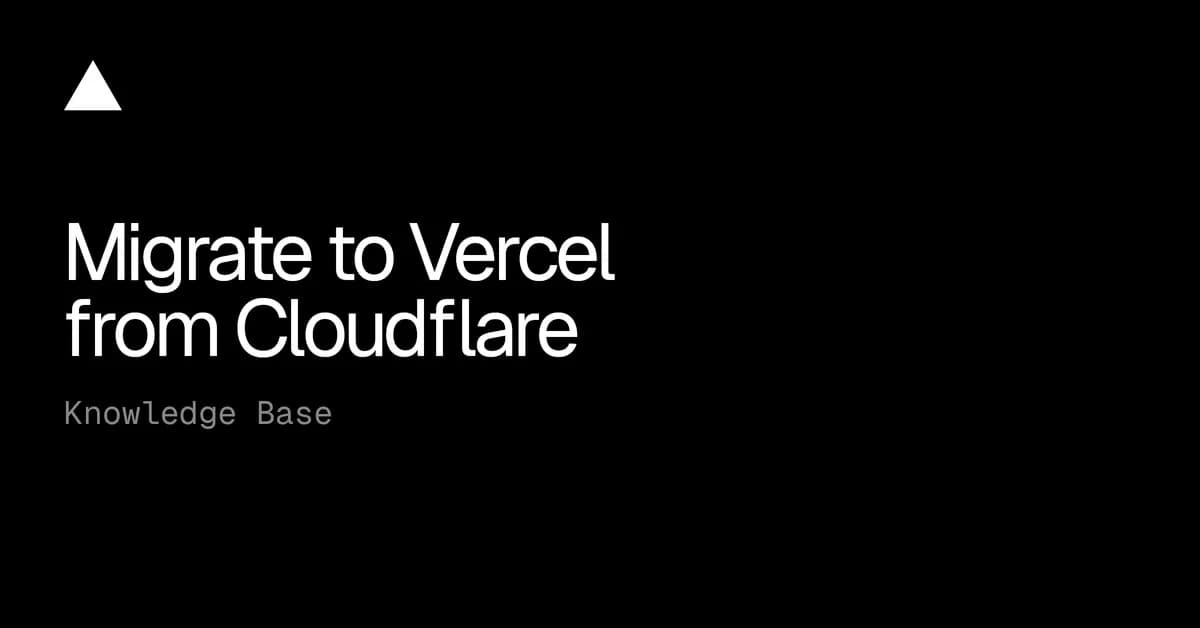 I Migrated My SaaS from Vercel to Cloudflare Workers - Here's Everything That Broke