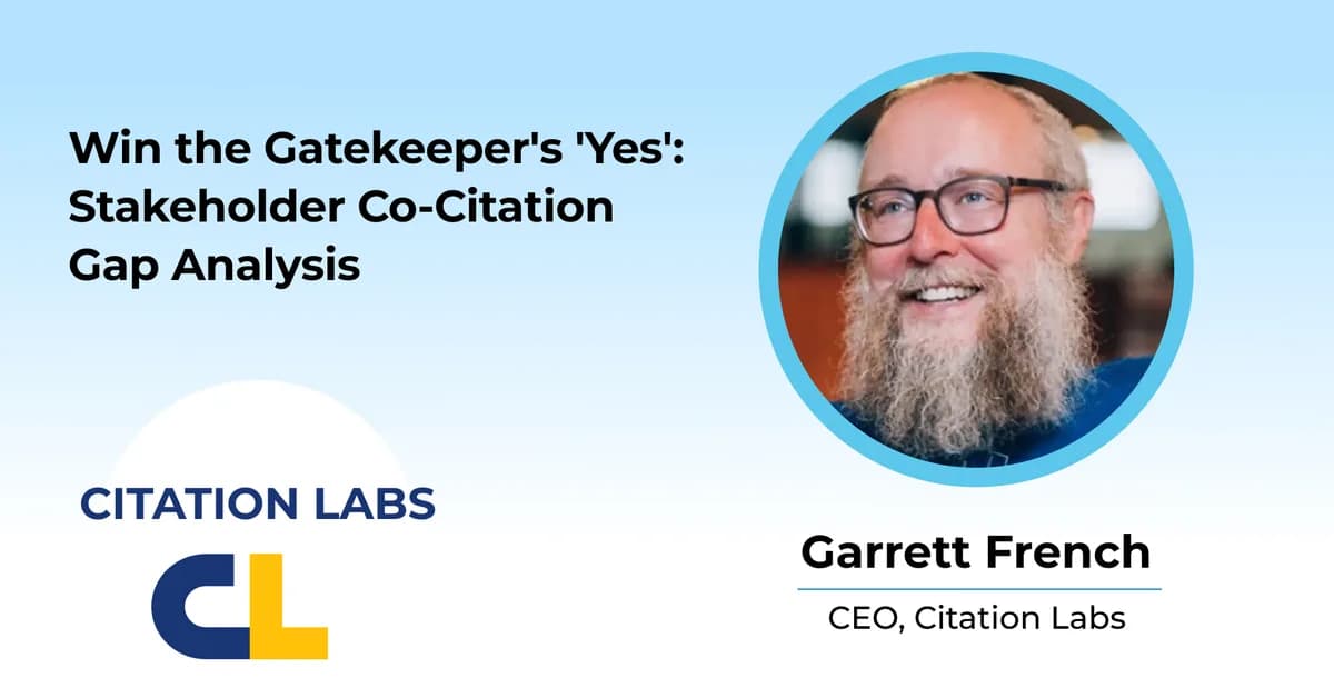 How to win the gatekeeper's 'Yes' with stakeholder co-citation gap analysis by Citation Labs