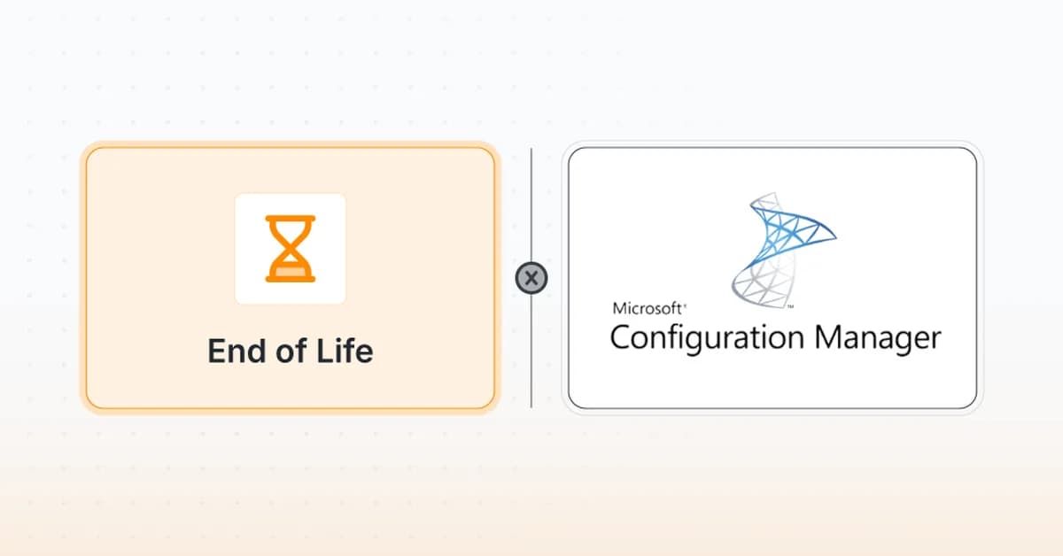 Microsoft Configuration Manager End of Life