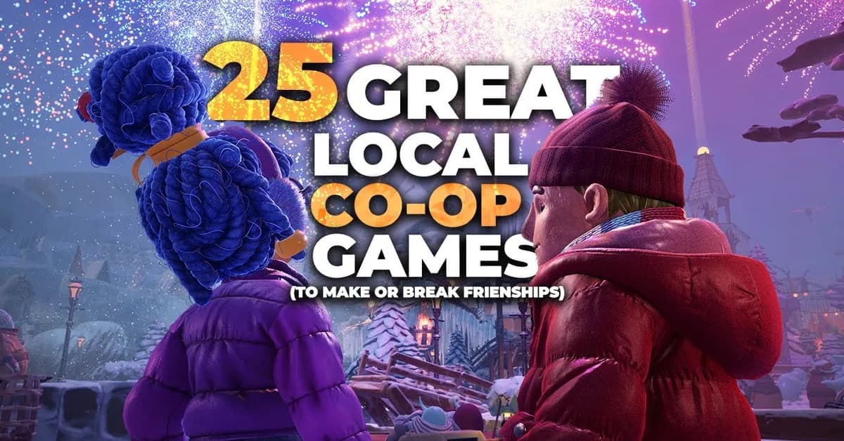 Couch co-op games to play with a "non-gamer"