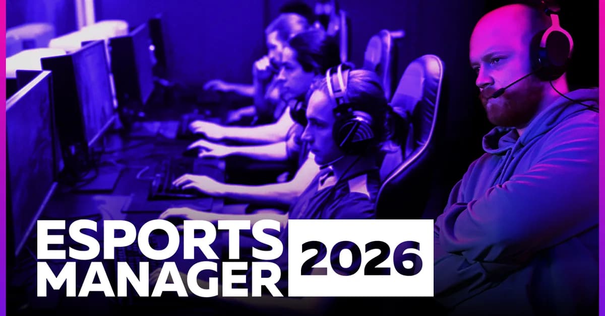 Esports Manager 2026 Announces Release Date - IGN Live 2026