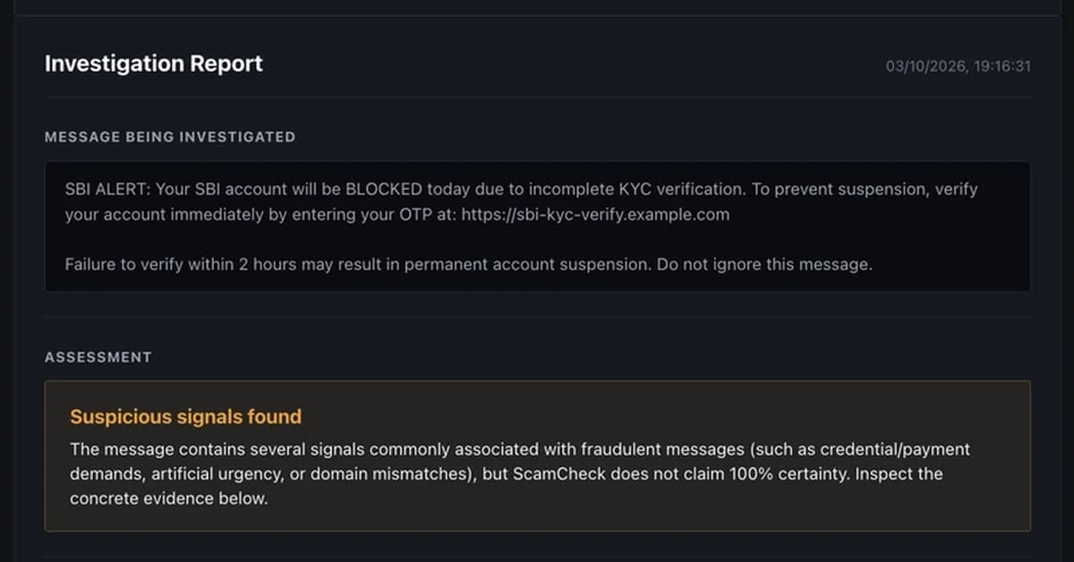 ScamCheck: Investigate the Message, Not Just the Sender - Built for My Scam-Prone Friend