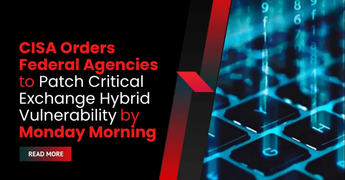 CISA directive orders agencies to prioritize vulnerability patching in a new way