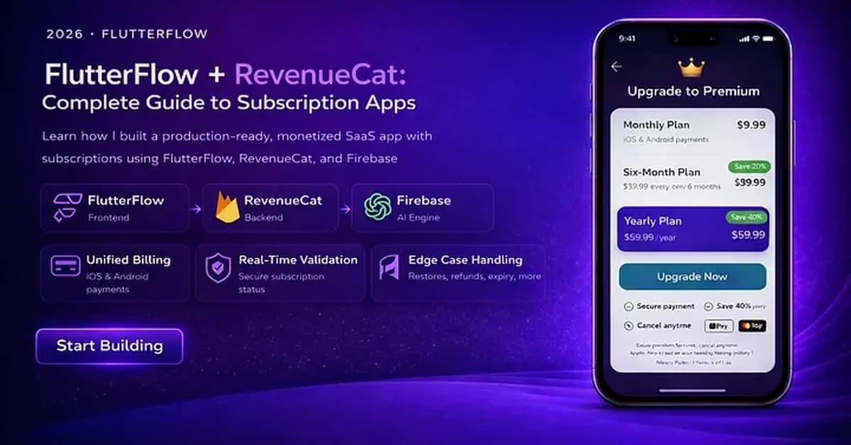 FlutterFlow + RevenueCat: Complete Guide to Subscription Apps