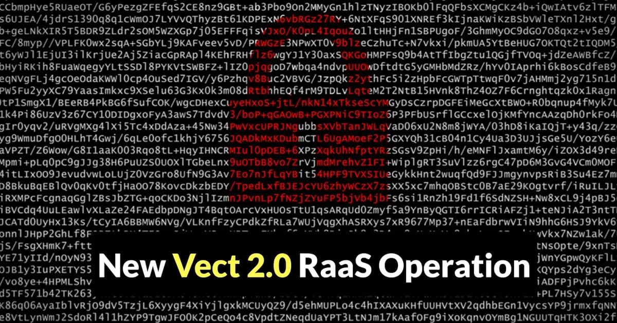 New Vect 2.0 RaaS Operation Targets Windows, Linux, and ESXi Systems