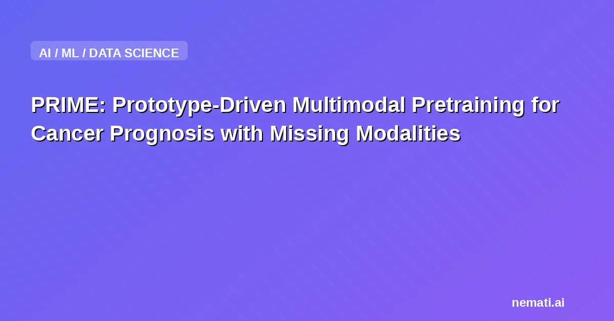 PRIME: Prototype-Driven Multimodal Pretraining for Cancer Prognosis with Missing Modalities