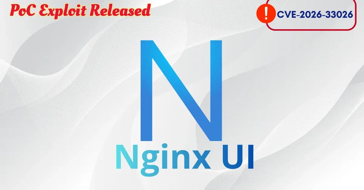Public PoC Exploit Released for Nginx-UI Backup Restore Vulnerability