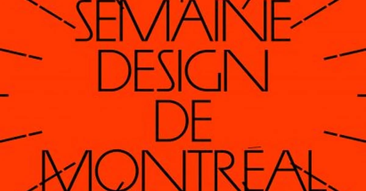 Inaugural Montreal Design Week set to "energize the city" in April
