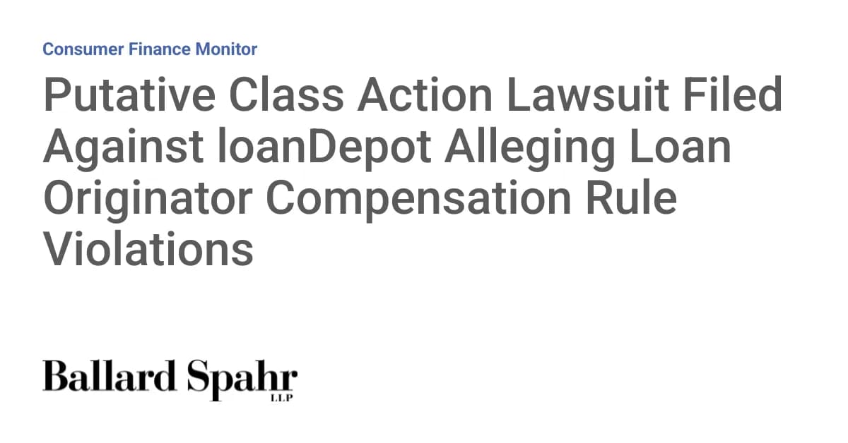 Plaintiffs' attorney offers to exit loanDepot class action over conflict of interest