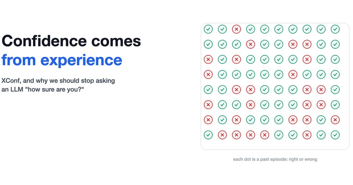Confidence Comes From Experience: What XConf Changes About How We Measure LLM Confidence