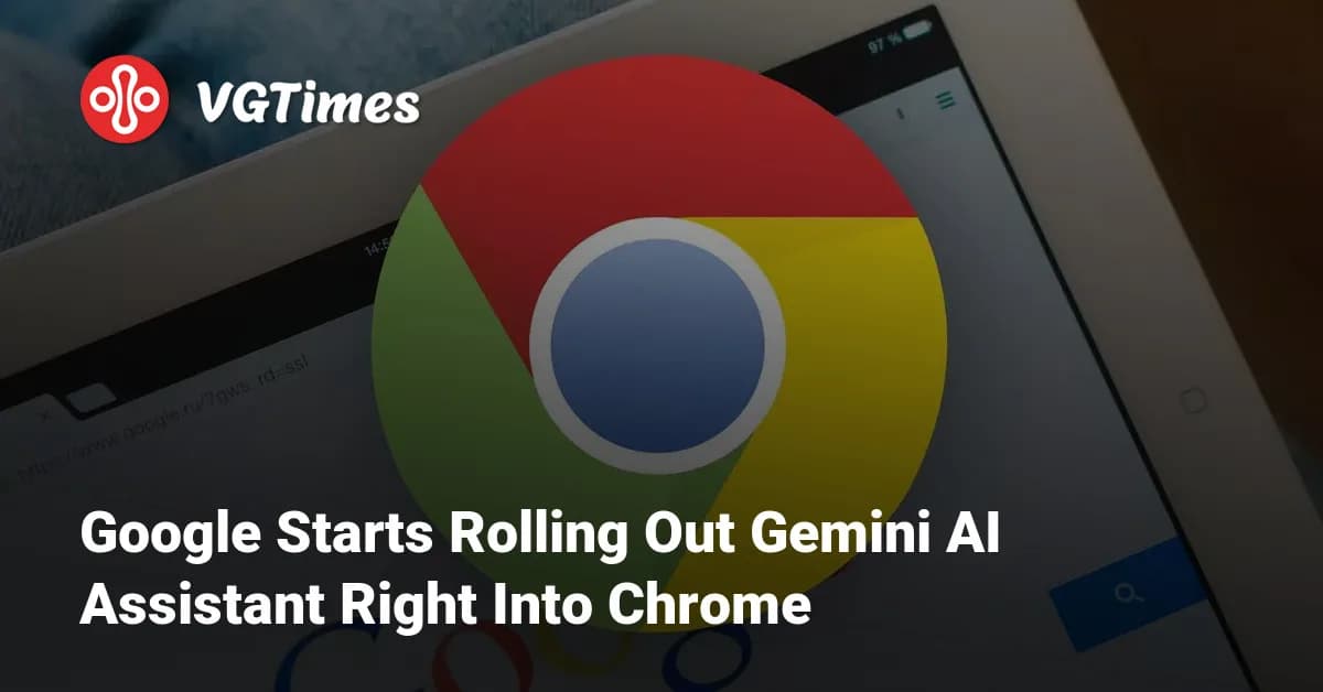 Google starts rolling out Gemini in Chrome to users in Canada, India and New Zealand