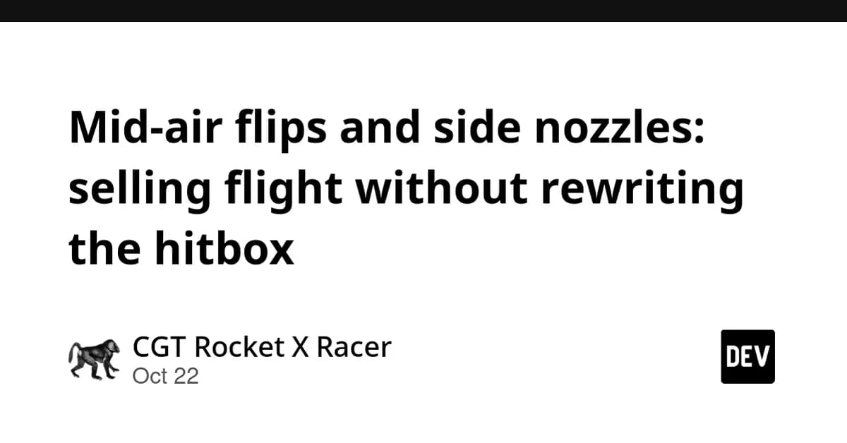 Mid-air flips and side nozzles: selling flight without rewriting the hitbox