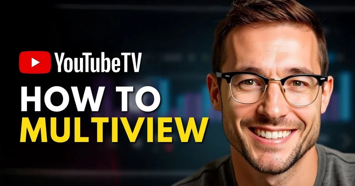 YouTube TV Rolls Out Customizable Multiview, Letting Users Choose Their Own Channel Combinations