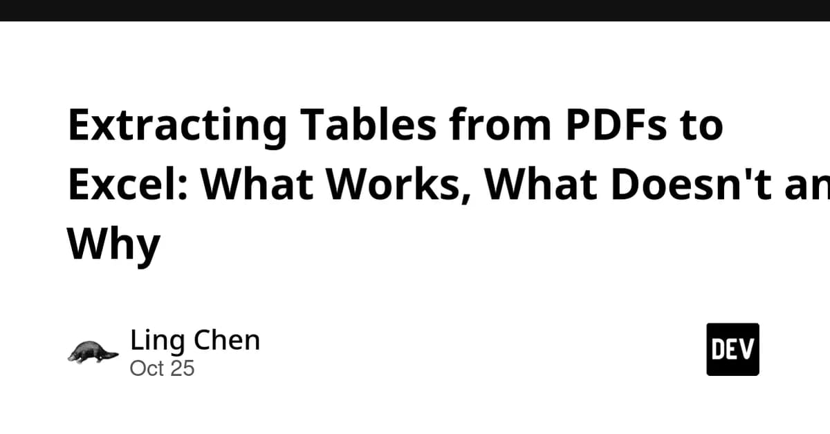 Extracting Tables from PDFs to Excel: What Works, What Doesn't and Why