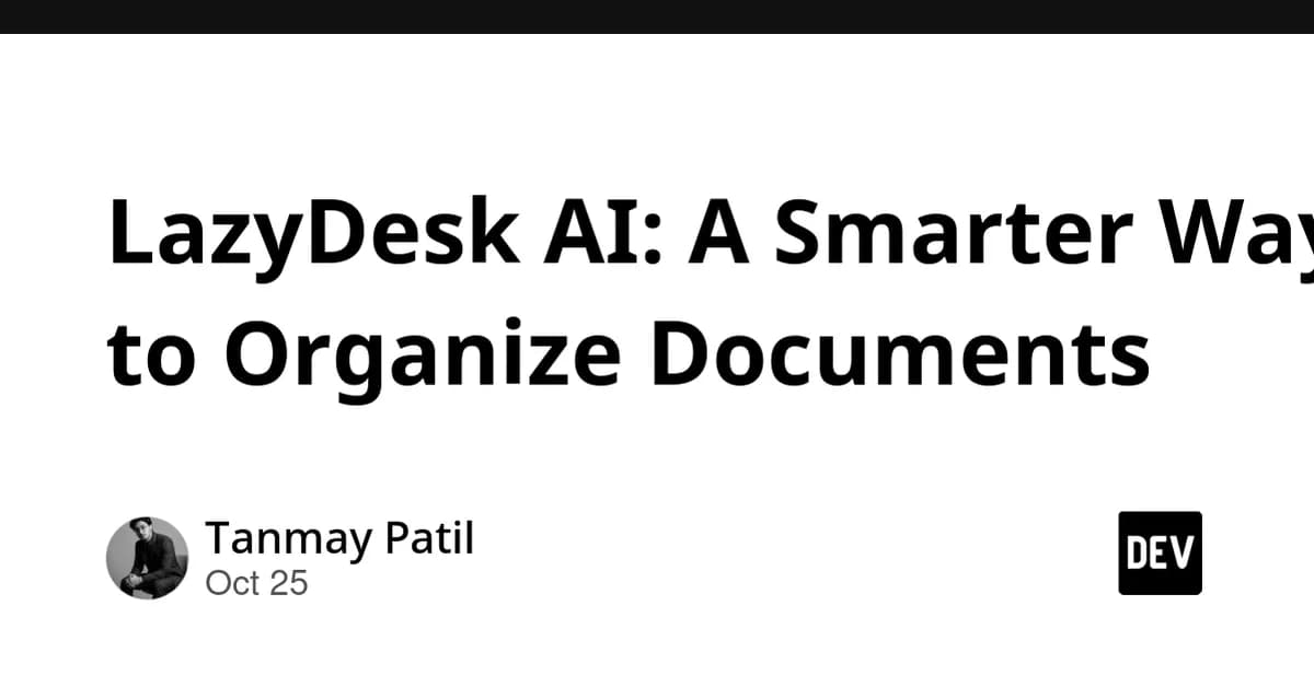 LazyDesk AI: A Smarter Way to Organize Documents