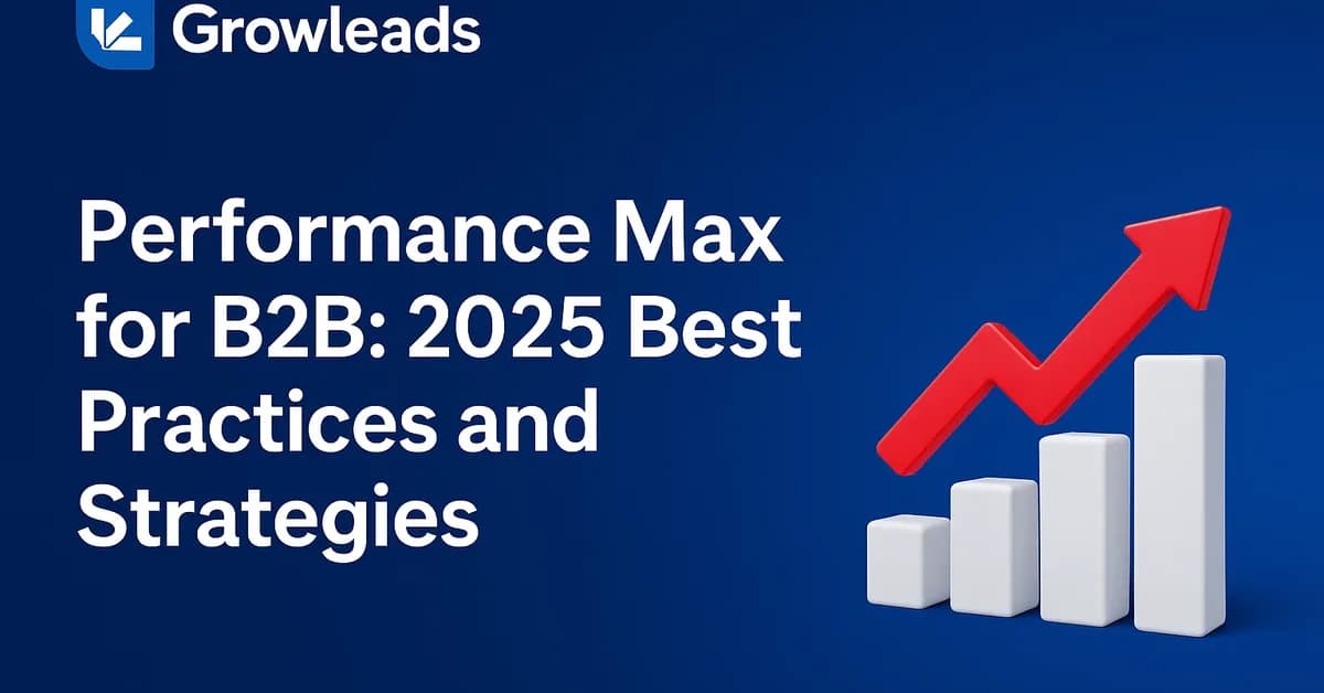 Performance Max for B2B: 5 best practices