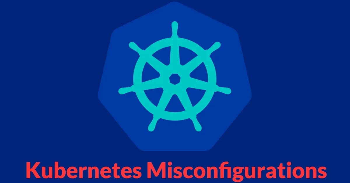 Hackers Exploit Kubernetes Misconfigurations to Move From Containers to Cloud Accounts
