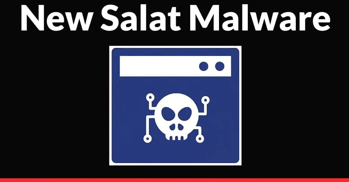 New Salat Malware Uses QUIC and WebSocket Channels for Stealthy Remote Control