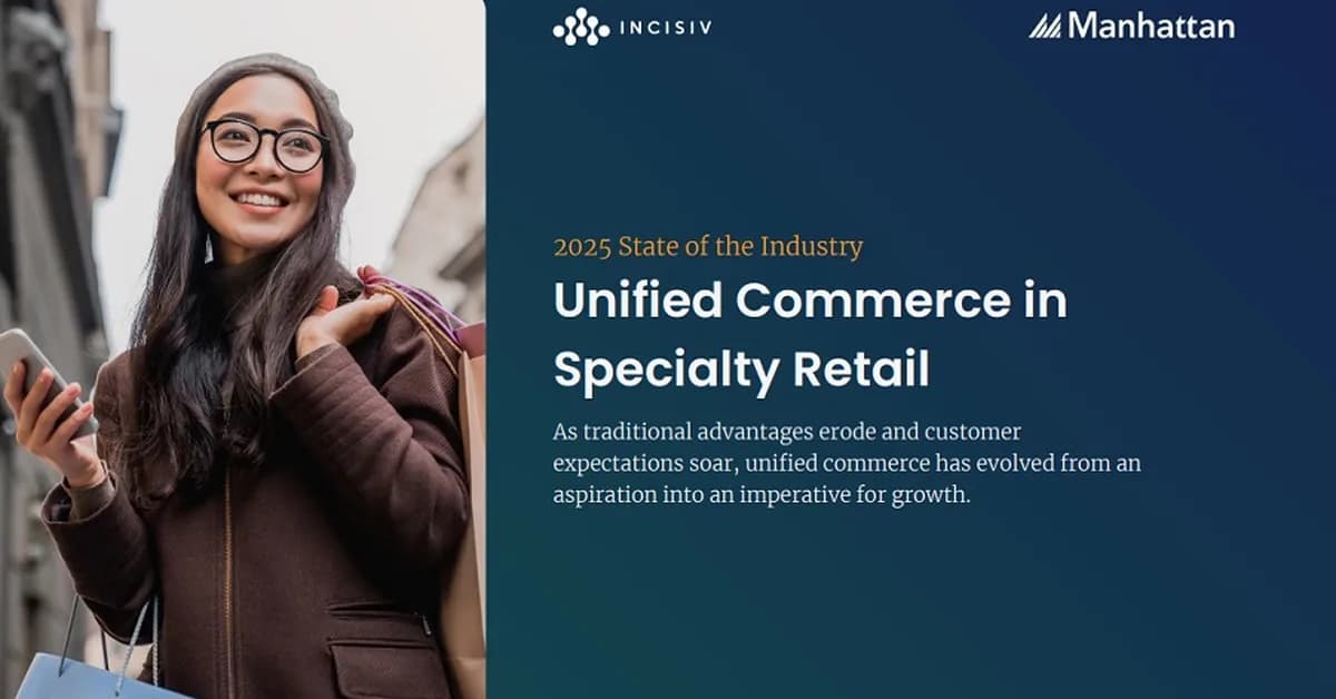 Manhattan Associates: Only 7% of retailers reach unified commerce maturity