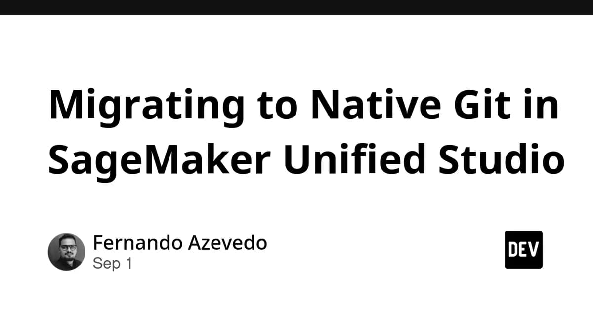 Migrating to Native Git in SageMaker Unified Studio