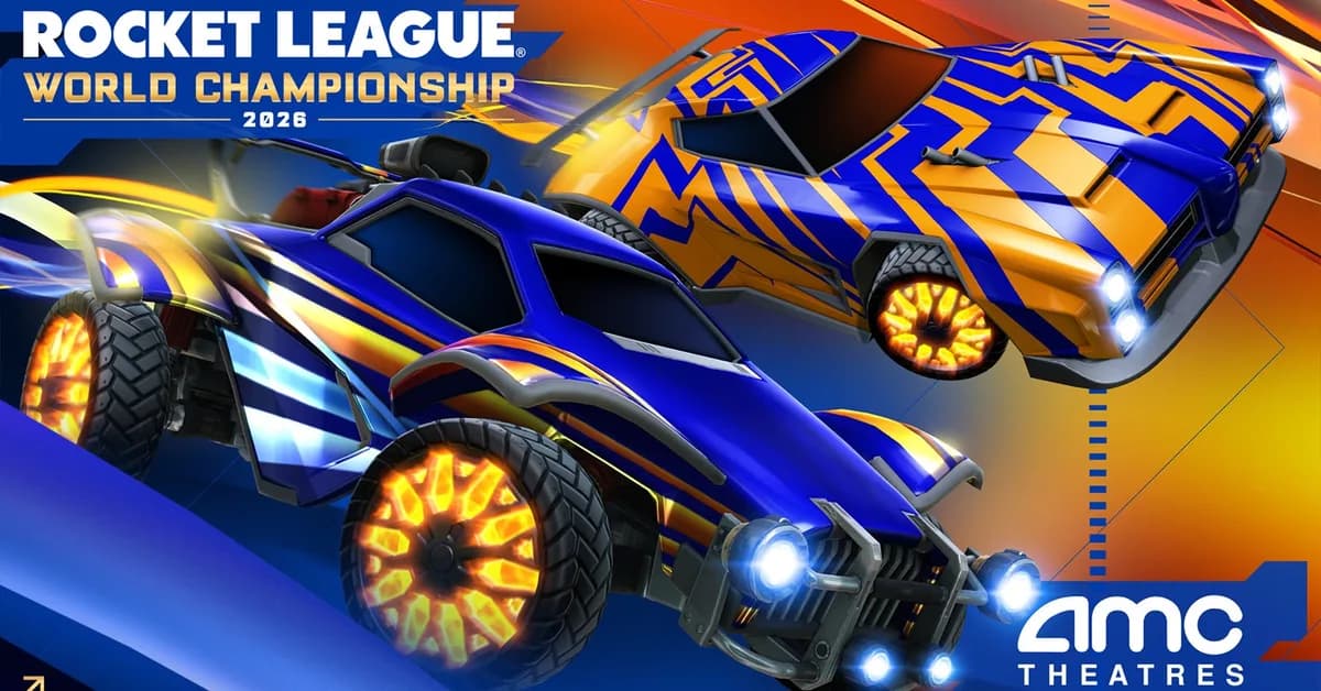 AMC Theaters Is Broadcasting the 2026 Rocket League World Championship Finals at Select Cinemas Across the US