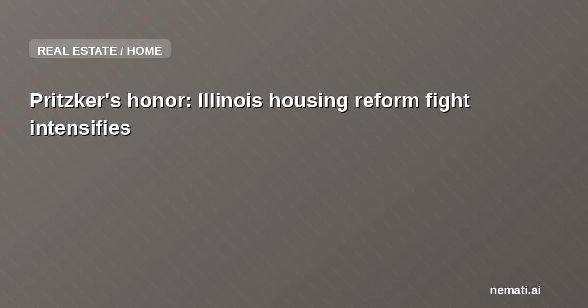 Pritzker's honor: Illinois housing reform fight intensifies