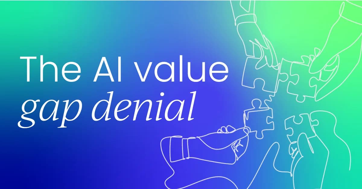 Is the AI value gap wider than anyone is admitting?