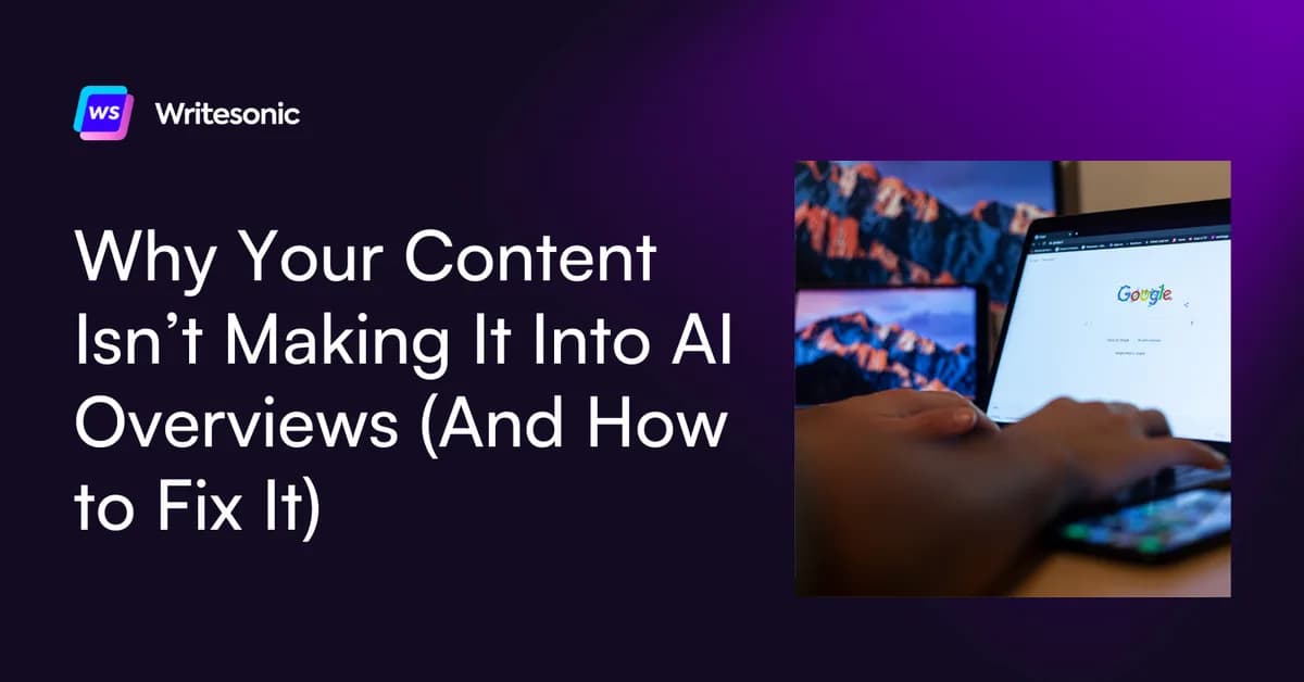 Why your content doesn't appear in AI Overviews (even if it ranks in the top 10)