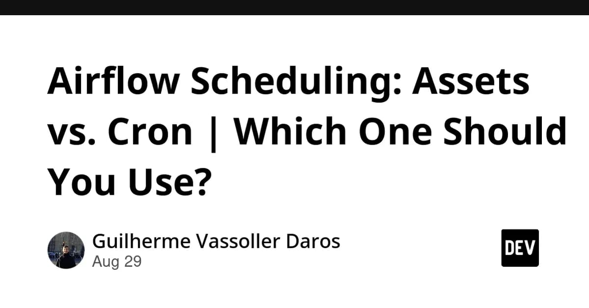 Airflow Scheduling: Assets vs. Cron | Which One Should You Use?