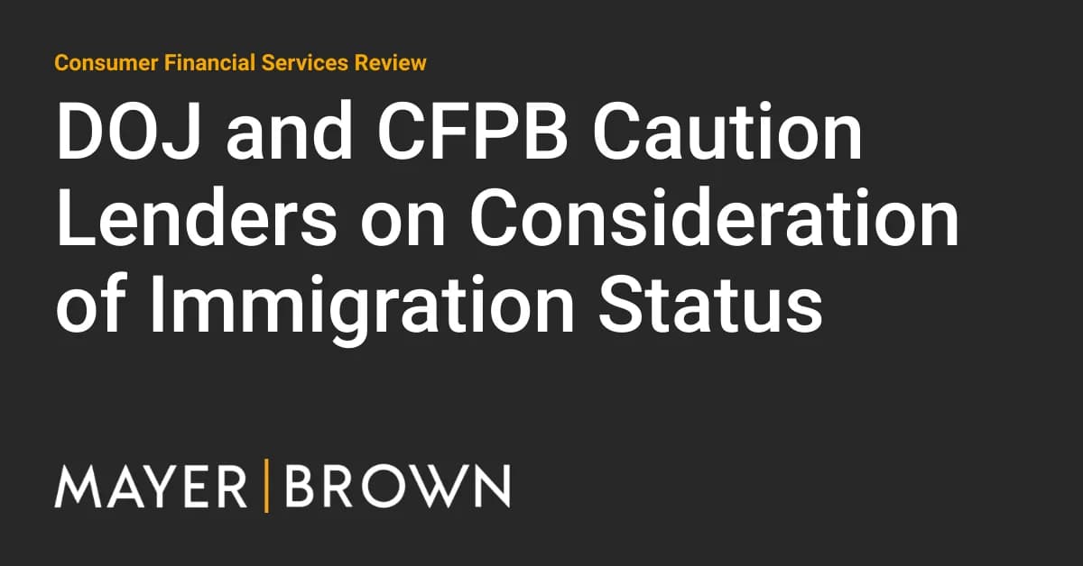 CFPB guidance points mortgage lenders to consider borrower immigration status