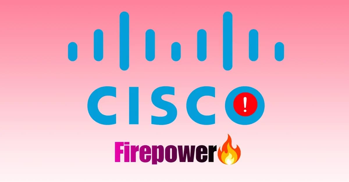 Hackers Exploiting Cisco Firepower Devices' Using n-day Vulnerabilities to Gain Unauthorized Access