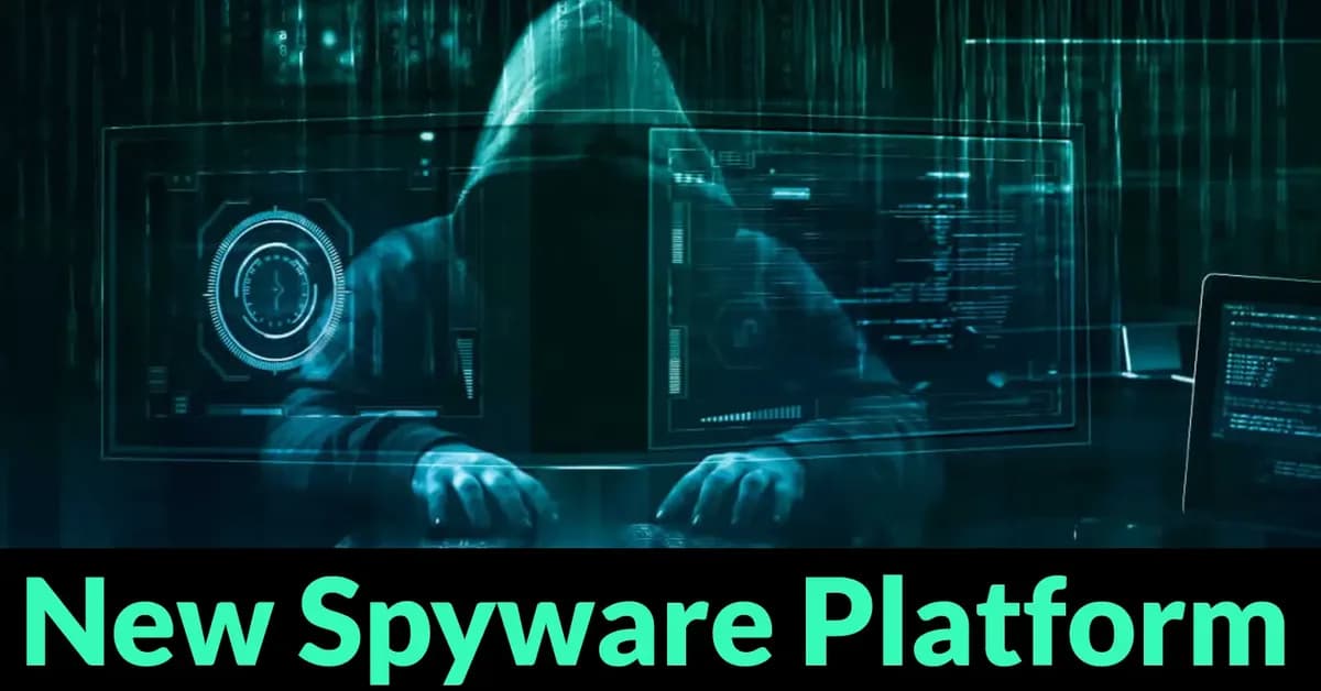 New Spyware Platform Lets Buyers Rebrand and Resell Android Surveillance Malware