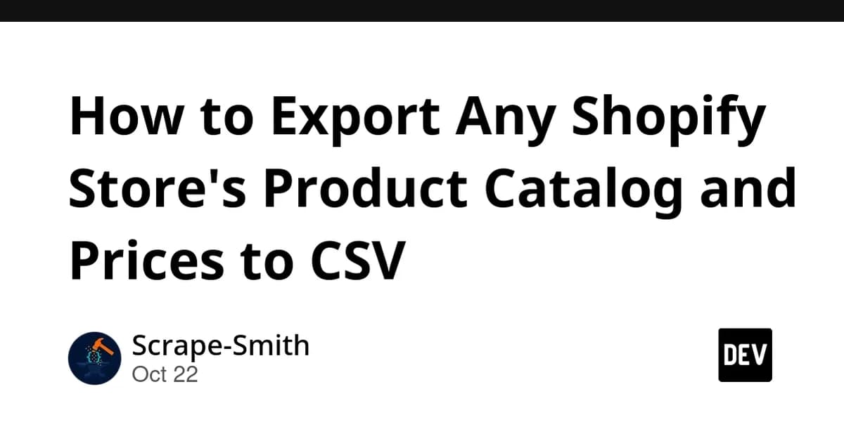 How to Export Any Shopify Store's Product Catalog and Prices to CSV