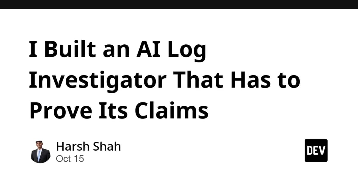 LogSherlock: An AI Log Investigator That Has to Prove Its Claims