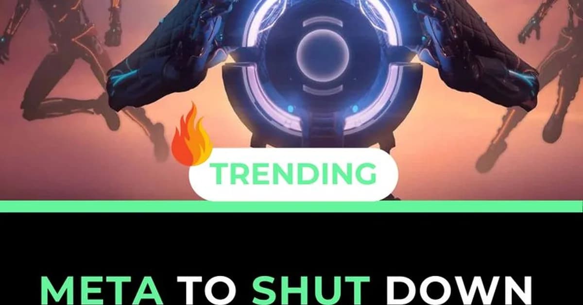 Meta isn't shutting down its VR metaverse after all