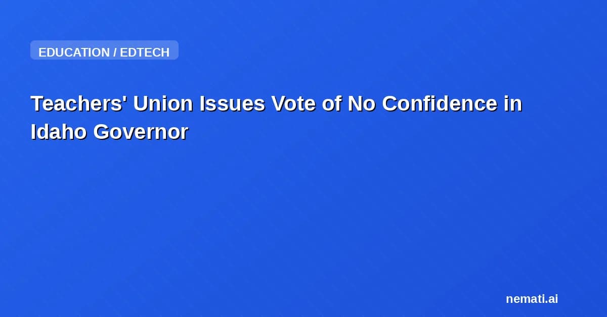 Teachers' Union Issues Vote of No Confidence in Idaho Governor