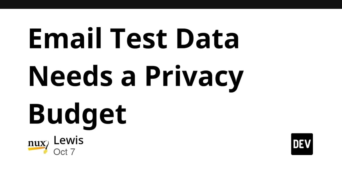 Email Test Data Needs a Privacy Budget