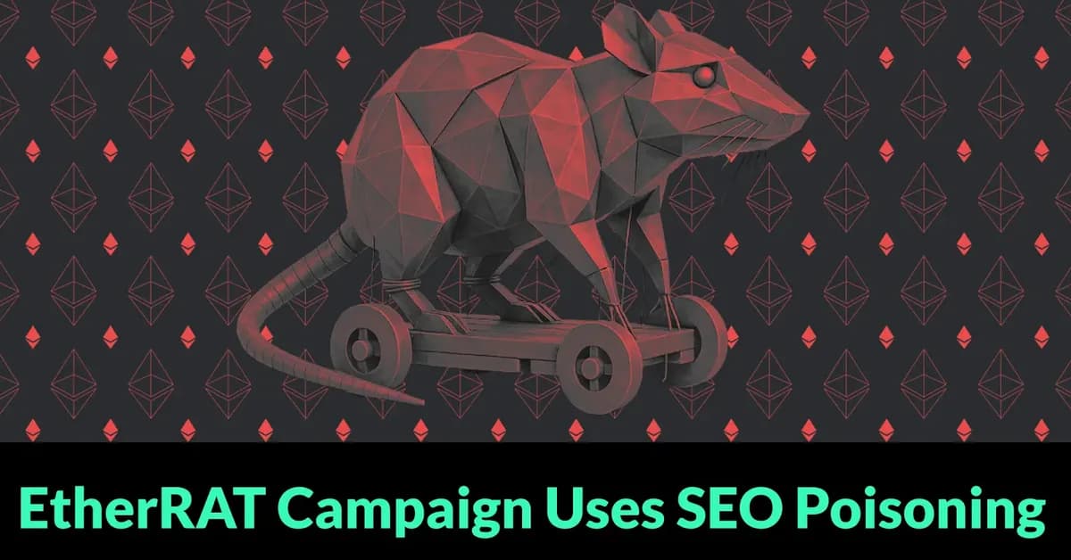 EtherRAT Campaign Uses SEO Poisoning and GitHub Facades to Target Enterprise Admins