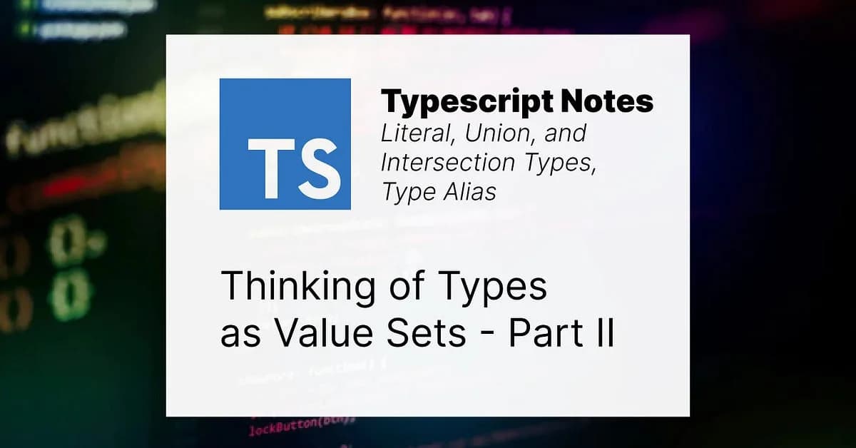 TypeScript Survival Guide (Part 2): Start Thinking in TypeScript