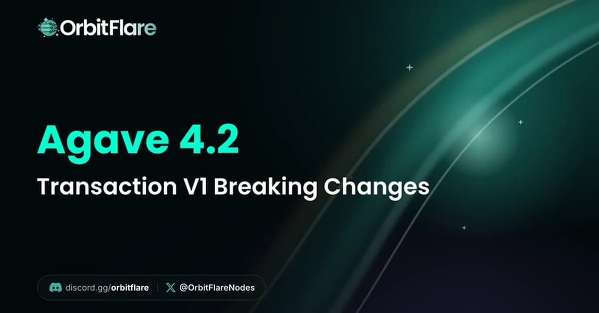 Agave 4.2: Transaction V1 Breaking Changes Checklist