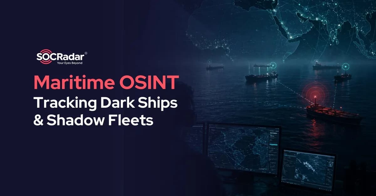 Maritime OSINT: Tracking Dark Ships & Shadow Fleets