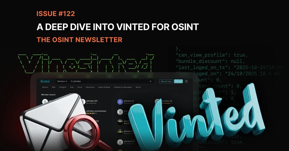 The OSINT Newsletter - Issue #122